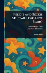 Neddie and Beckie Stubtail (Two Nice Bears)