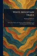White Mountain Trails