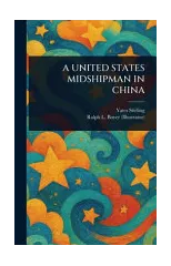 A United States Midshipman in China