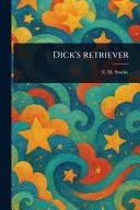 Dick's Retriever
