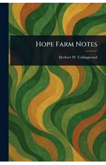 Hope Farm Notes