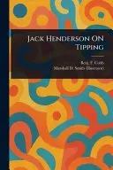 Jack Henderson ON Tipping