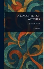 A Daughter of Witches