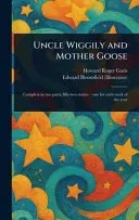 Uncle Wiggily and Mother Goose