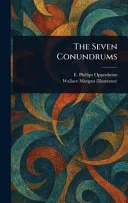 The Seven Conundrums