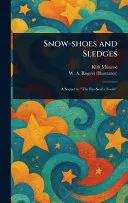 Snow-shoes and Sledges