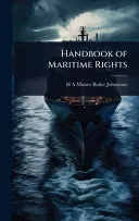 Handbook of Maritime Rights