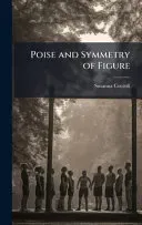Poise and Symmetry of Figure
