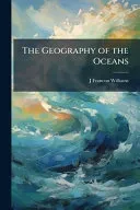 The Geography of the Oceans