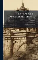 La France Et L'angleterre En Asie