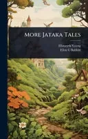 More Jataka Tales