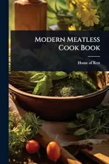 Modern Meatless Cook Book