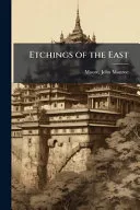 Etchings of the East
