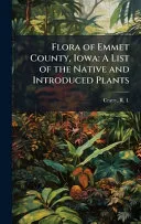 Flora of Emmet County, Iowa