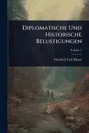 Diplomatische Und Historische Belustigungen