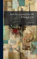 Encyclopaedia Of Etiquette