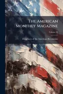 The American Monthly Magazine