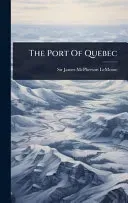 The Port Of Quebec