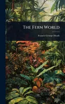 The Fern World