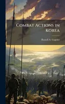 Combat Actions in Korea