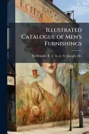 Illustrated Catalogue of Men's Furnishings