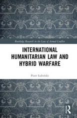 International Humanitarian Law and Hybrid Warfare