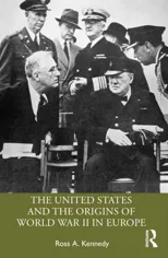 The United States and the Origins of World War II in Europe
