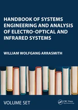 Handbook of Systems Engineering and Analysis of Electro-Optical and Infrared Systems