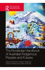 The Routledge Handbook of Australian Indigenous Peoples and Futures