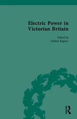 Electric Power in Victorian Britain