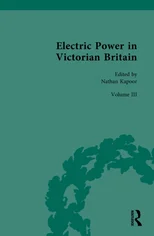 Electric Power in Victorian Britain