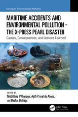 Maritime Accidents and Environmental Pollution - The X-Press Pearl Disaster