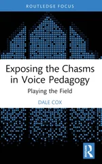 Exposing the Chasms in Voice Pedagogy