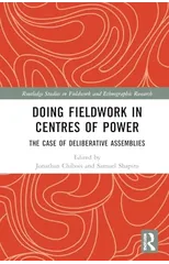 Doing Fieldwork in Centres of Power
