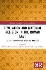 Revelation and Material Religion in the Roman East