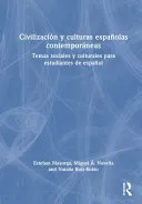 Civilizacion y culturas espanolas contemporaneas