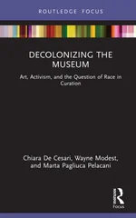 Decolonizing the Museum