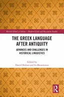 The Greek Language after Antiquity