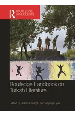 Routledge Handbook on Turkish Literature