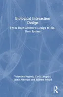 Biological Interaction Design