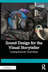 Sound Design for the Visual Storyteller