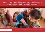 Early Childhood Quality Rating Scale – Emergent Curriculum (ECQRS–EC)