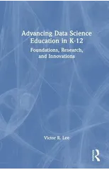 Advancing Data Science Education in K-12