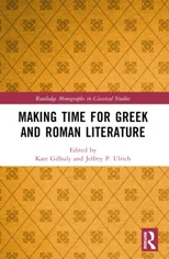 Making Time for Greek and Roman Literature