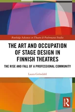 The Art and Occupation of Stage Design in Finnish Theatres