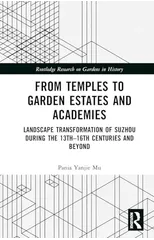 From Temples to Garden Estates and Academies