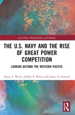 The U.S. Navy and the Rise of Great Power Competition