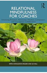 Relational Mindfulness for Coaches