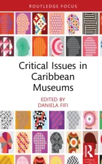 Critical Issues in Caribbean Museums