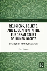 Religions, Beliefs and Education in the European Court of Human Rights